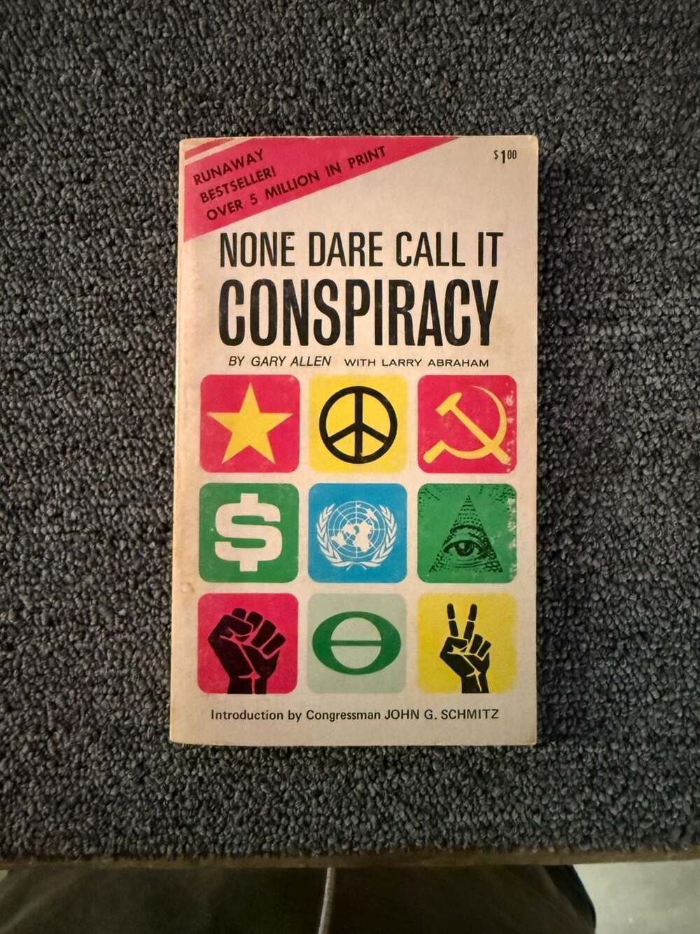 None Dare Call It Conspiracy by Gary Allen with Larry Abraham (1972, 3rd Printin